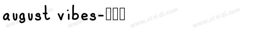 august vibes字体转换